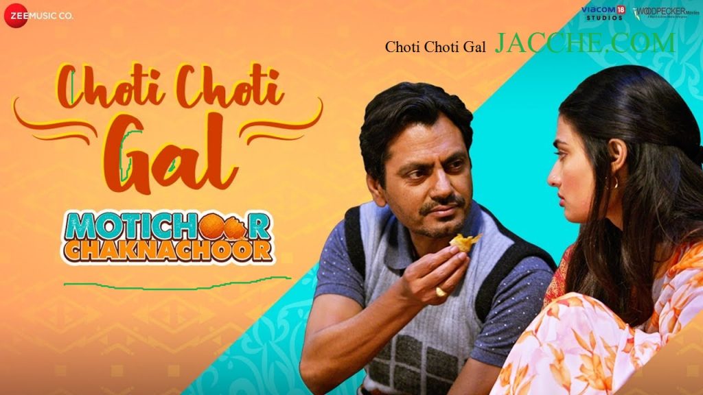 Choti Choti Gal
