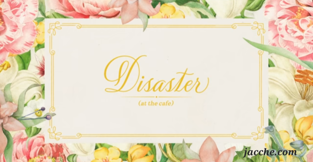 Disaster