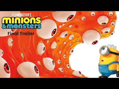 Minions & Monsters Final Trailer Drops: Illumination’s Epic Crossover Set to Storm Theaters July 1