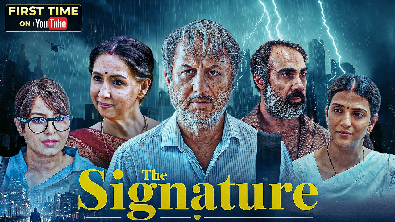 The Signature (2024) – Anupam Kher‑Neena Kulkarni‑er Emotional Journey Takes Bollywood by Storm